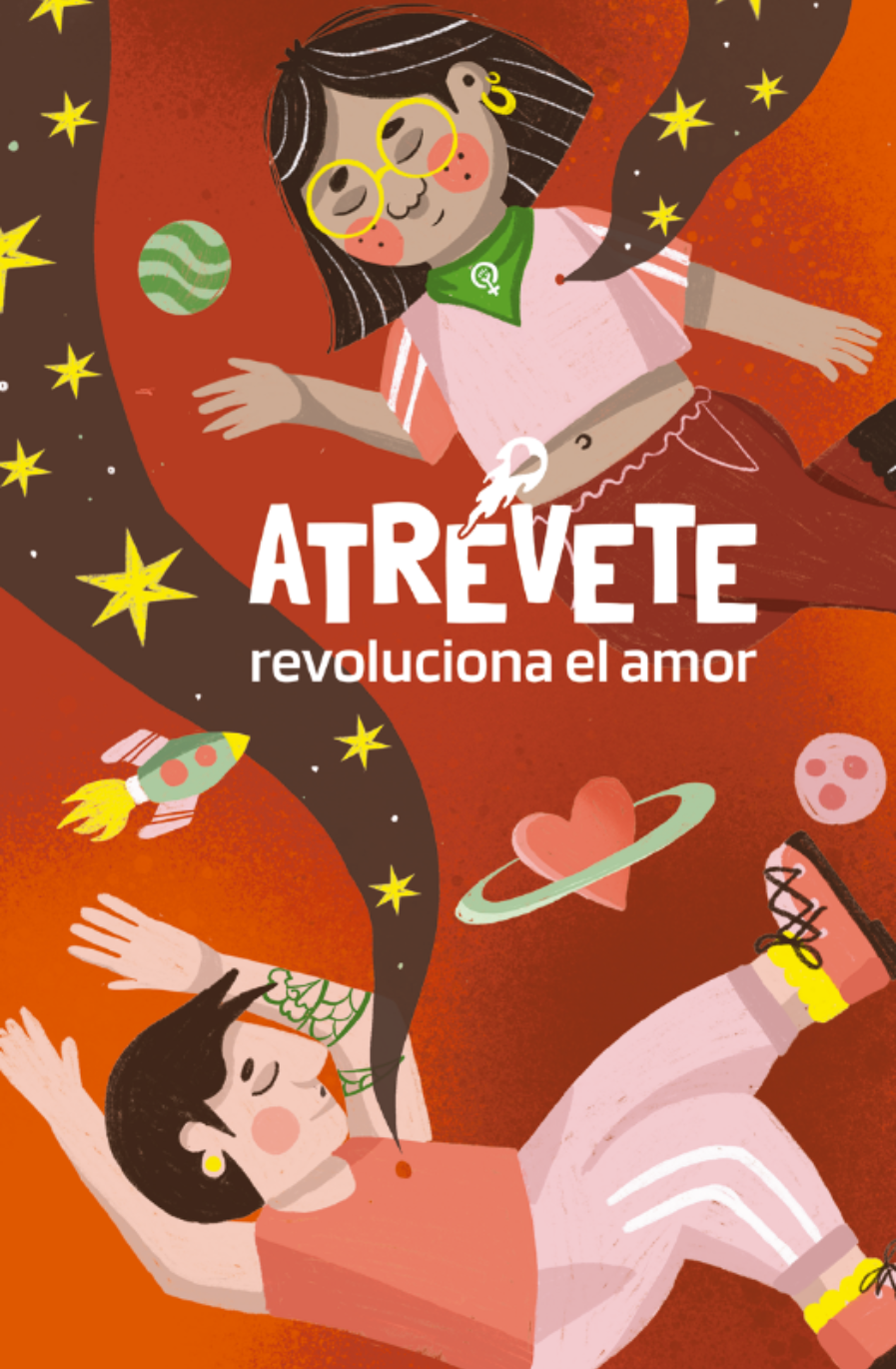 Atrévete, revoluciona el amor 