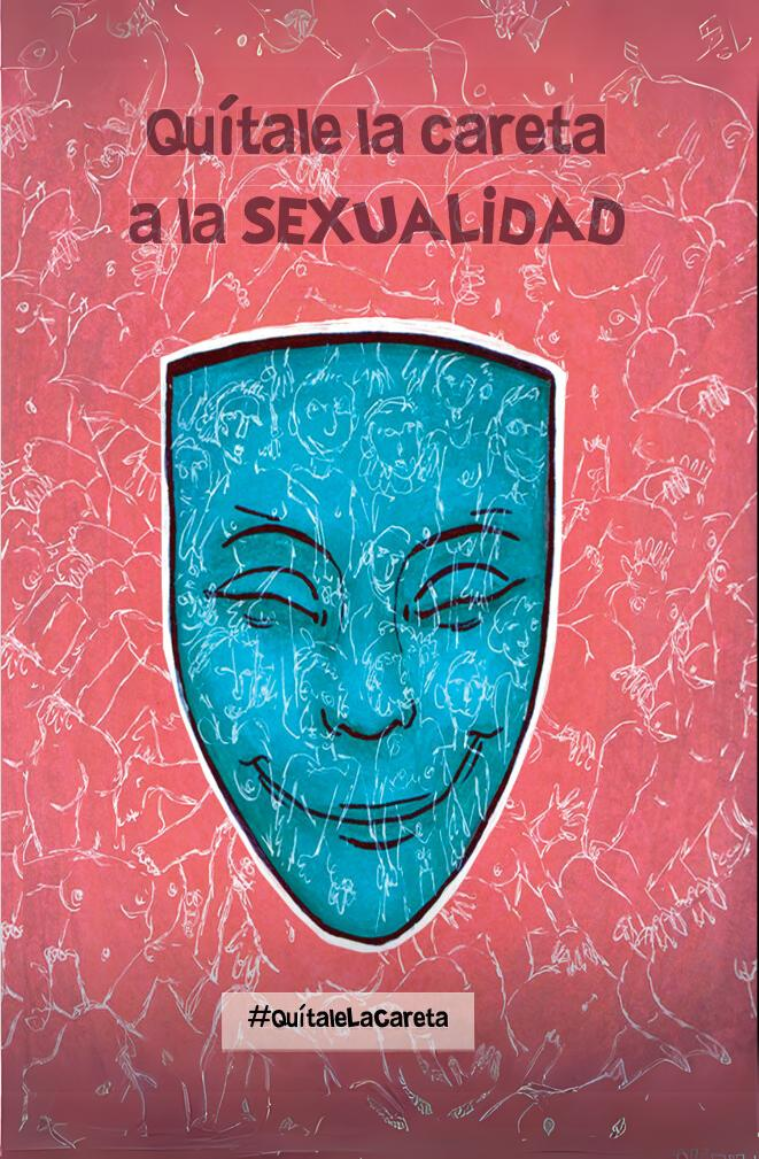 Quítale la careta a la Sexualidad